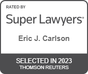 Rated By Super Lawyers Eric J. Carlson Selected In 2023 Thomson Reuters